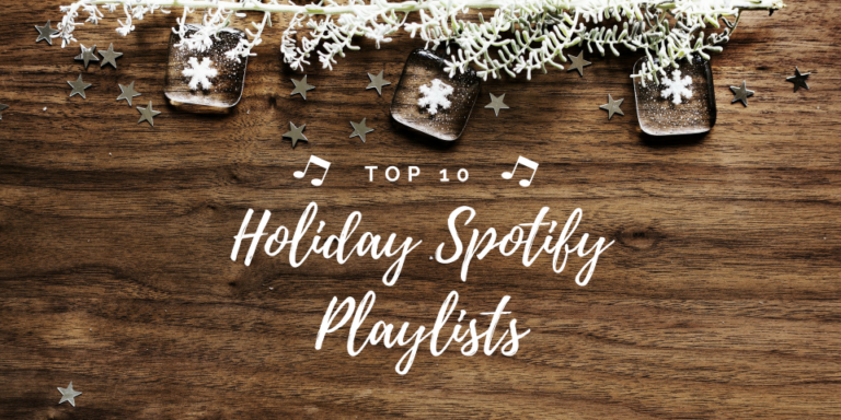 Top 10 Holiday Spotify Playlists