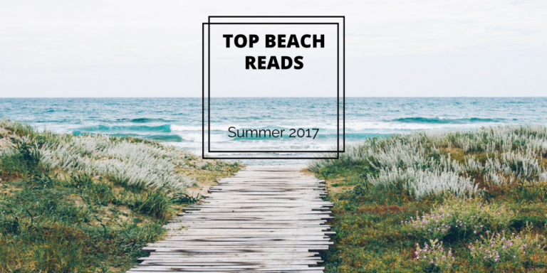 Top Beach Reads for Summer 2017